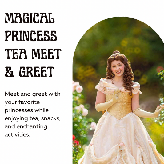 Princess Tea Meet & Greet SOLD OUT!!!